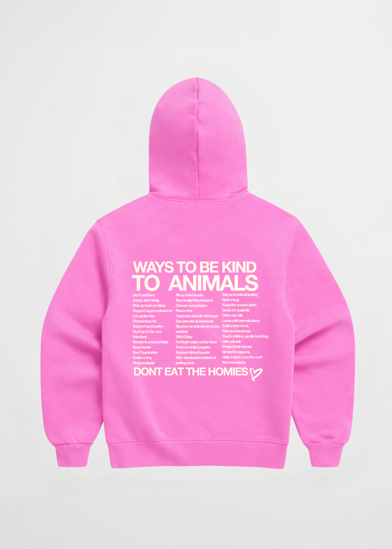 WAYS TO BE KIND TO ANIMALS HOODIE