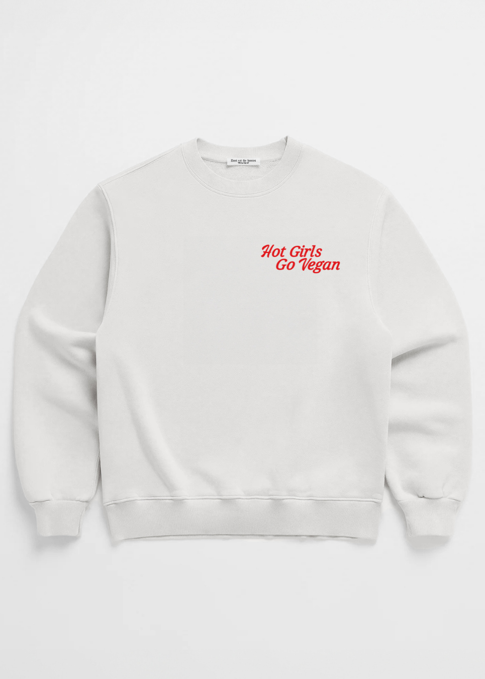 HOT GIRLS GO VEGAN CREWNECK - Don't Eat The Homies