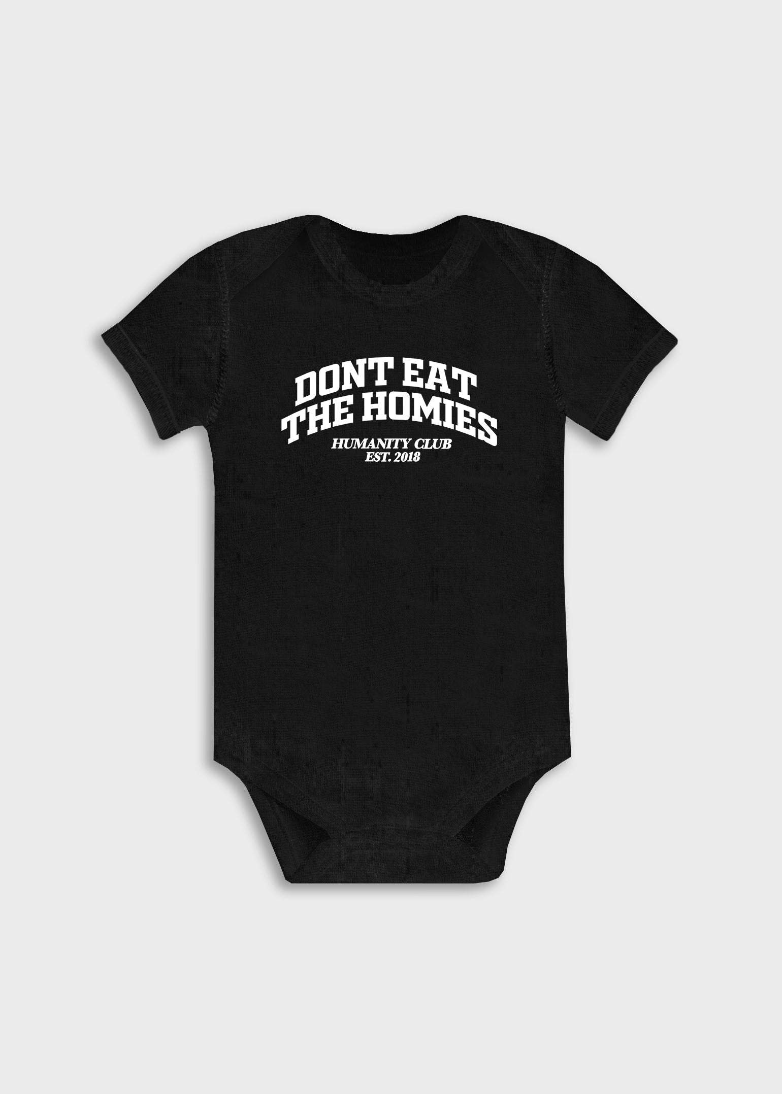 UNIVERSITY BABY ONESIE Don't Eat The Homies