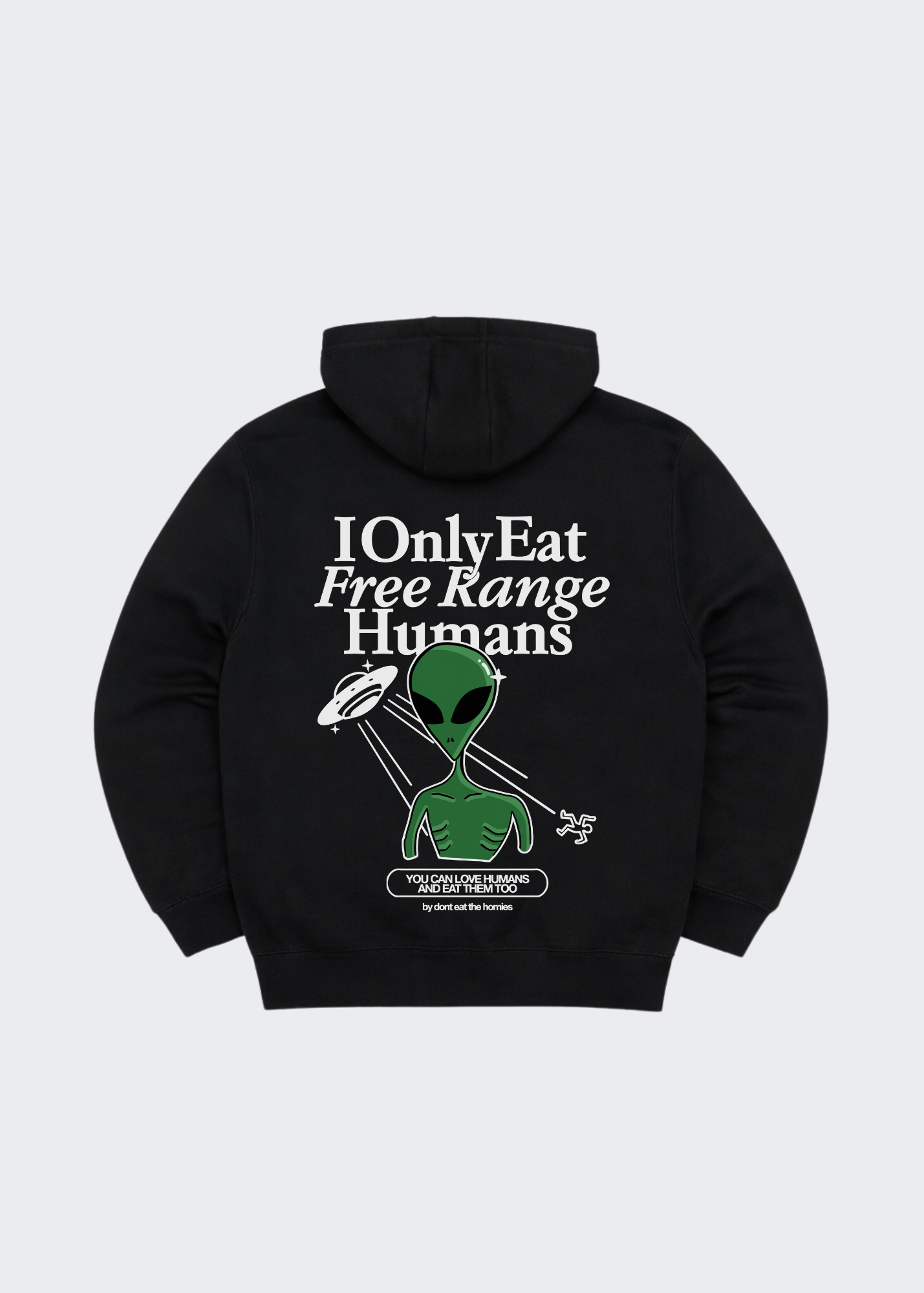 ALIEN ZIP UP - Don't Eat The Homies
