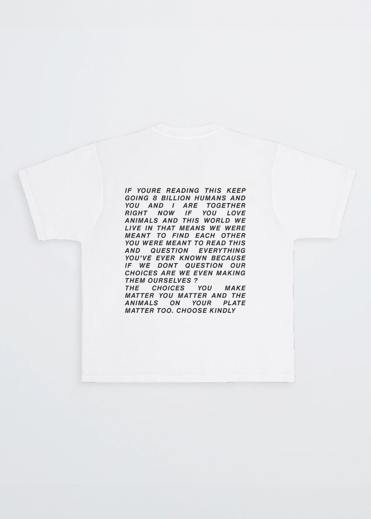 white t shirt animal lover its not too late,