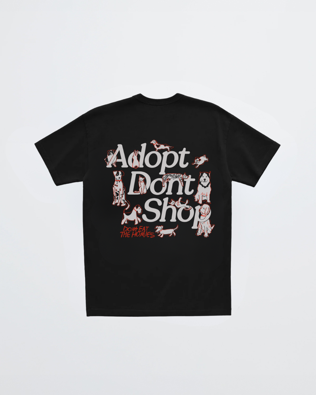 Adopt Dont Shop Tee