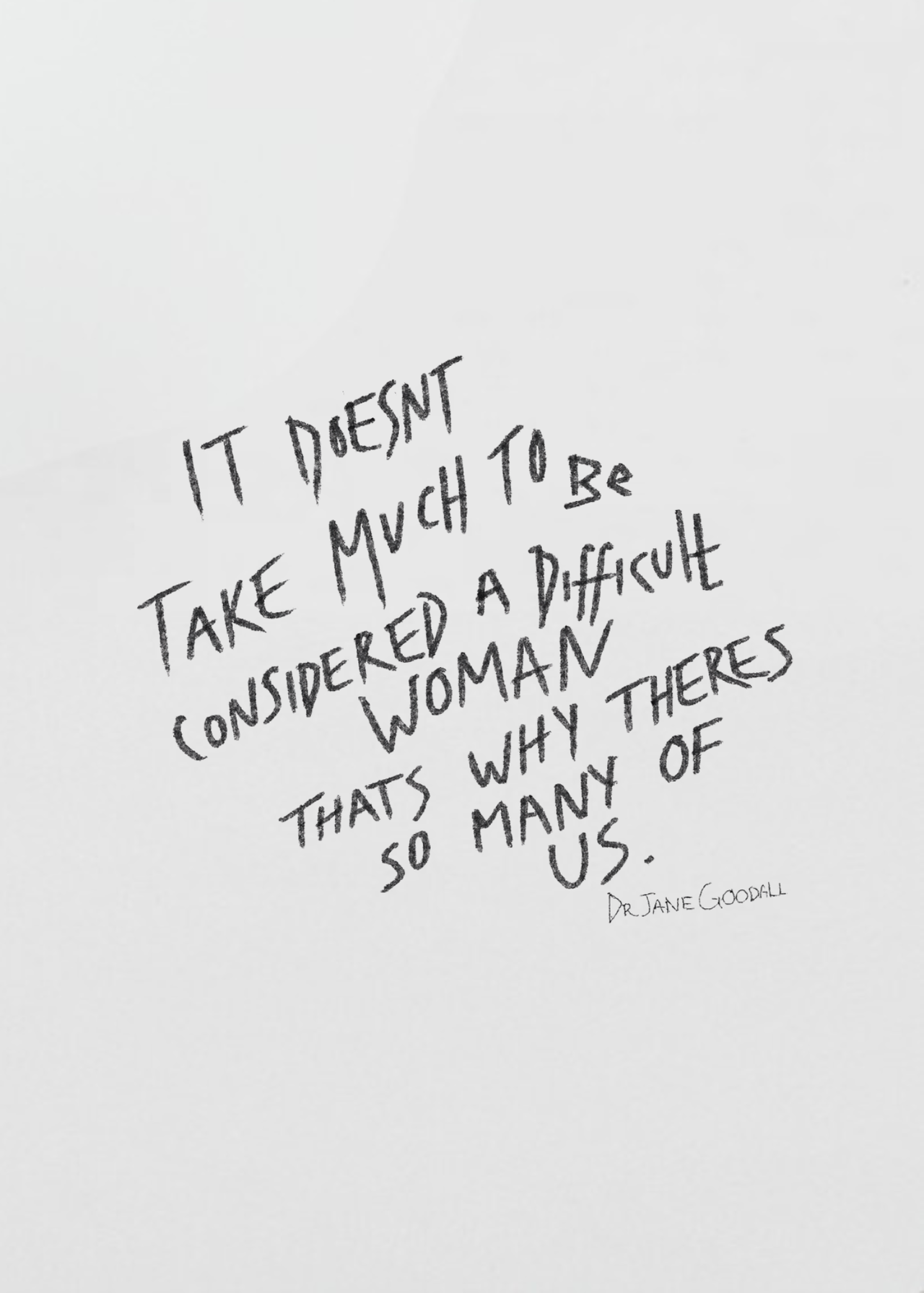 JANE GOODALL -  DIFFICULT WOMAN