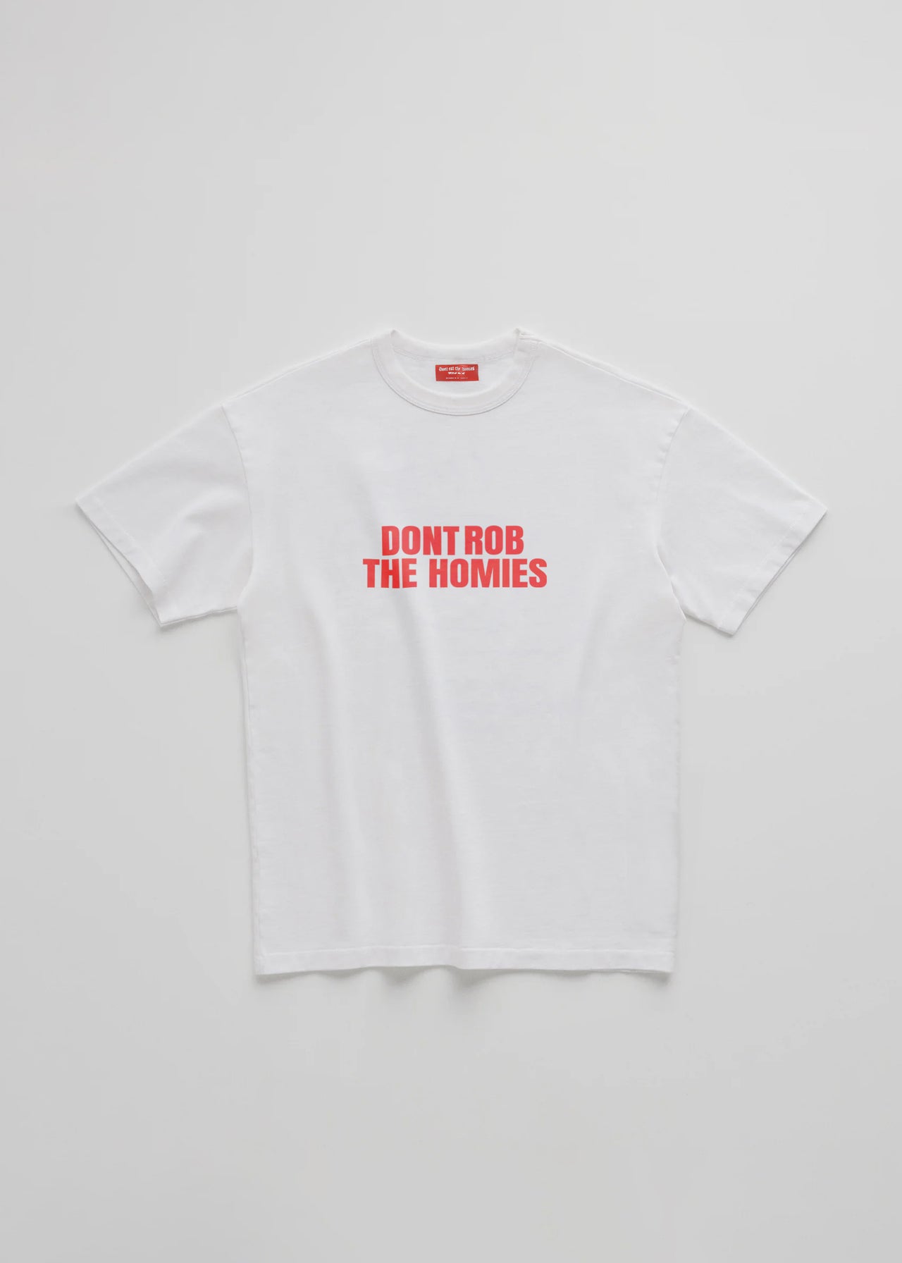 DONT ROB THE HOMIES TEE